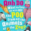 What Do They Do With All The Poo From All the Animals At the Zoo? (Book and CD)
