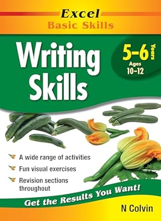 Excel Basic Skills Workbook: Writing Skills Years 5-6