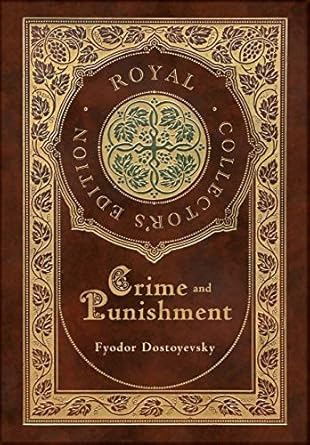 Crime and Punishment (Royal Collector's Edition) (Case Laminate Hardcover with Jacket)
