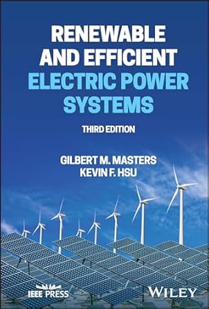 Renewable and Efficient Electric Power Systems