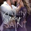 Dirty Sexy Saint: 1