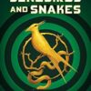 The Ballad Of Songbirds And Snakes (A Hunger Games Novel)