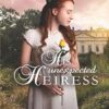 His Unexpected Heiress: 1