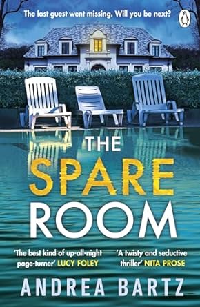 The Spare Room: The gripping and addictive thriller from the author of We Were Never Here