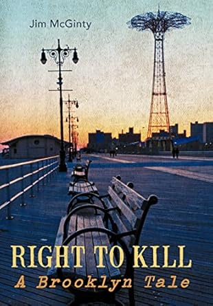 Right to Kill: A Brooklyn Tale