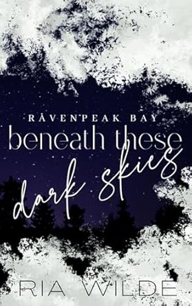 Beneath These Dark Skies - A dark small town romance: Special Edition