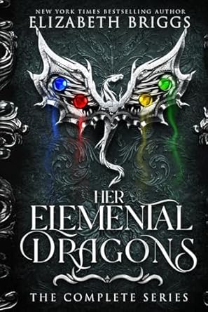 Her Elemental Dragons: The Complete Series