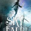 Let the Sky Fall (Volume 1)