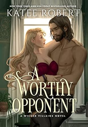 A Worthy Opponent: A Dark Fairy Tale Romance (3)