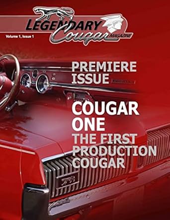 Legendary Cougar Magazine Volume 1 Issue 1: Premiere Issue