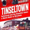 Tinseltown: Hollywood and the Beautiful Game - a Match Made in Wrexham