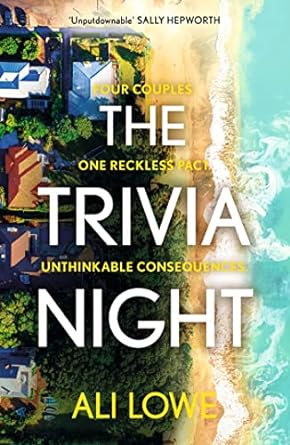 The Trivia Night: The insanely addictive must-read domestic 2024 thriller with a shocking twist
