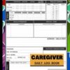 Caregiver Daily Log Book: Personal Caregiver Organizer Log Book | Daily Log Book for Assisted Living Patients, Long Term Care & Aging Parents | Patients Medical Diary and Medicine Reminder Log