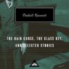 The Dain Curse, The Glass Key, and Selected Stories