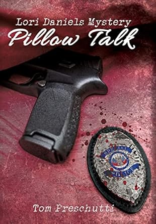 Lori Daniels Mystery: Pillow Talk (1)