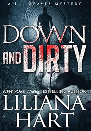Down and Dirty: A J.J. Graves Mystery (4)
