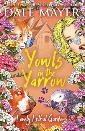 Yowls in the Yarrow: 25