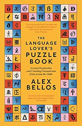 Language Lover's Puzzle Book: Lexical perplexities and cracking conundrums from across the globe
