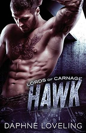 Hawk: Lords of Carnage MC: 2