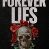 Forever Lies: A Mafia Romance