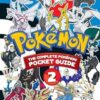 Pokémon: The Complete Pokémon Pocket Guide, Vol. 2 (Volume 2): The Complete Pokaemon Pocket Guide