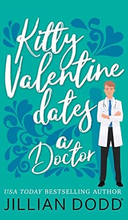Kitty Valentine Dates a Doctor (2)