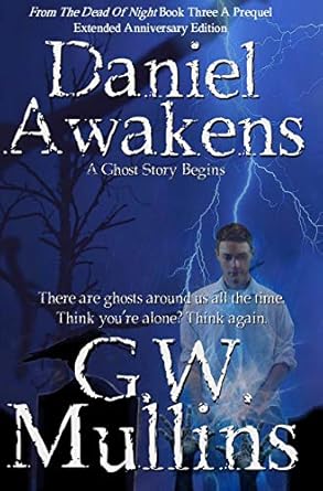 Daniel Awakens A Ghost Story Begins Extended Edition (3)