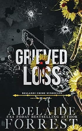 Grieved Loss: Special Edition