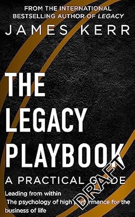 The Legacy Playbook: A Practical Guide