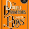 The Double Dangerous Book For Boys