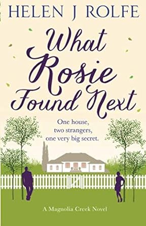 What Rosie Found Next: Volume 1