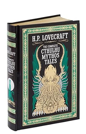 The Complete Cthulhu Mythos Tales (Barnes & Noble Collectible Classics: Omnibus Edition)