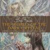 The World of The Dark Crystal