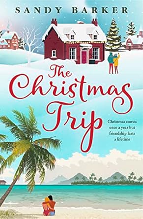 The Christmas Trip: A gorgeous Christmas romance to escape with: Book 2
