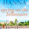 Spying On The Billionaire: A January Cove Romance: 10
