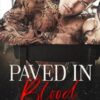 Paved in Blood: A Dark Mafia Romance