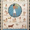 Be a Scribe!: Working for a Better Life in Ancient Egypt