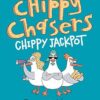 Chippy Chasers: Chippy Jackpot: Chippy Jackpot