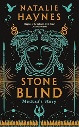 Stone Blind: Medusa's Story