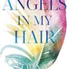 Angels in My Hair