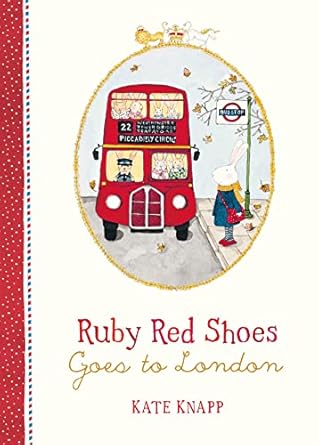 Ruby Red Shoes Goes to London (Ruby Red Shoes, #3)