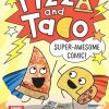 Super-Awesome Comic! (Pizza and Taco #3)