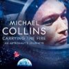 Carrying the Fire: An Astronaut's Journeys: 50th Anniversary Edition