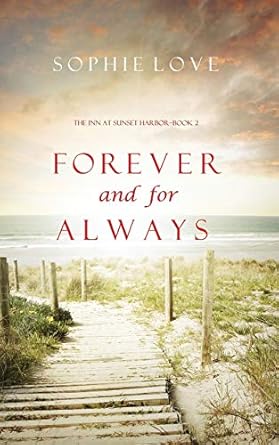 Forever and For Always (The Inn at Sunset Harbor-Book 2)