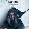 Missives of a Maddened Monk: Taste of Power