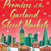 Christmas Promises at the Garland Street Markets: A cozy, heartwarming romantic festive read from Helen Rolfe