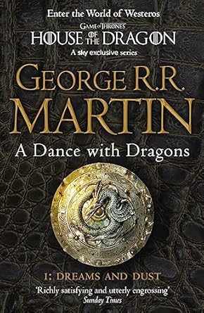 A Dance with Dragons: Dreams and Dust [Part 1]: Book 5