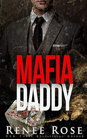 Mafia Daddy: Bad Boy Mafia Romance