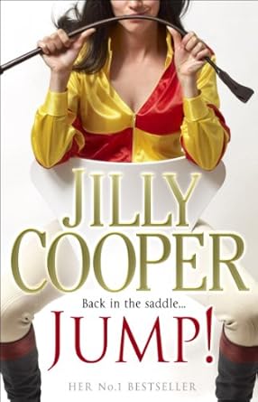 Jump!: Another joyful and dramatic romp from Jilly Cooper,...
