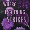 Where Lightning Strikes (Hardcover) (3)